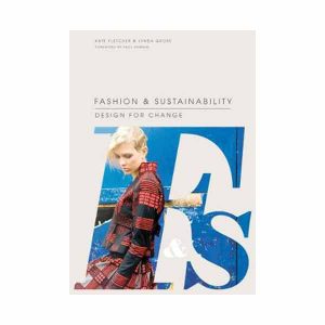 Fashion and Sustainability (Paperback) Kate Fletcher (author)