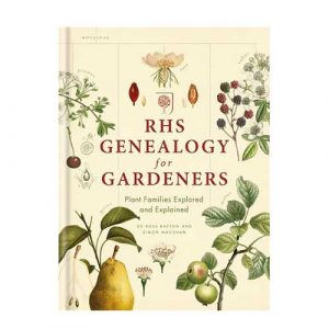 RHS Genealogy for Gardeners: Plant Families Explored & Explained