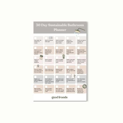 30 Day Sustainable Bathroom Planner-eco-friendly habits-good fronds -printable worksheet