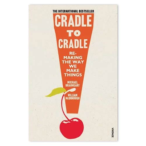 Cradle to Cradle Book- Sustainable Business